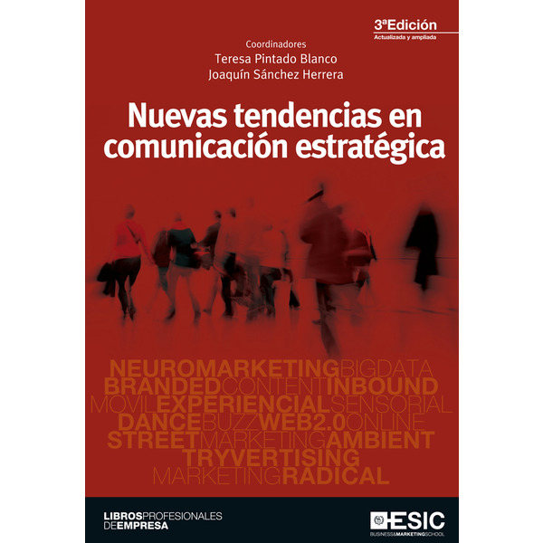 Nuevas tendencias en comunicación estratégica de Teresa Pintado y Joaquín Sánchez